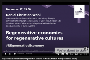 Regenerative Economies for Regenerative Cultures by Daniel Christian Wahl